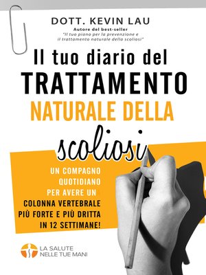 cover image of Il tuo diario del trattamento naturale della scoliosi